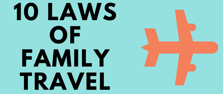 10 laws of family travel humor funny sm