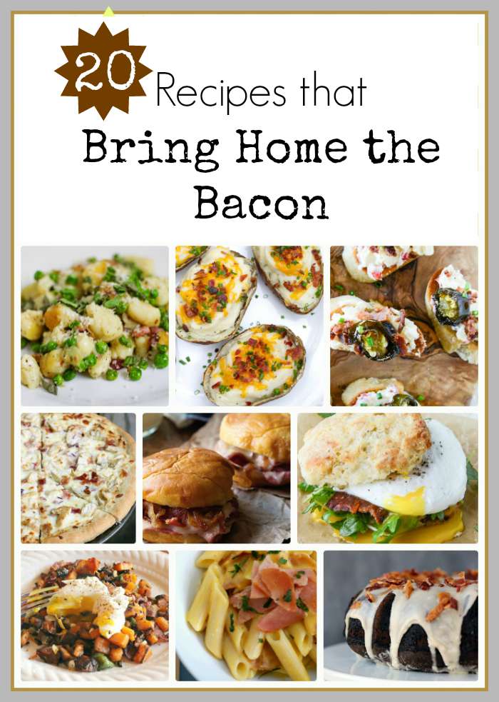 20 Recipes that Truly Bring Home the Bacon