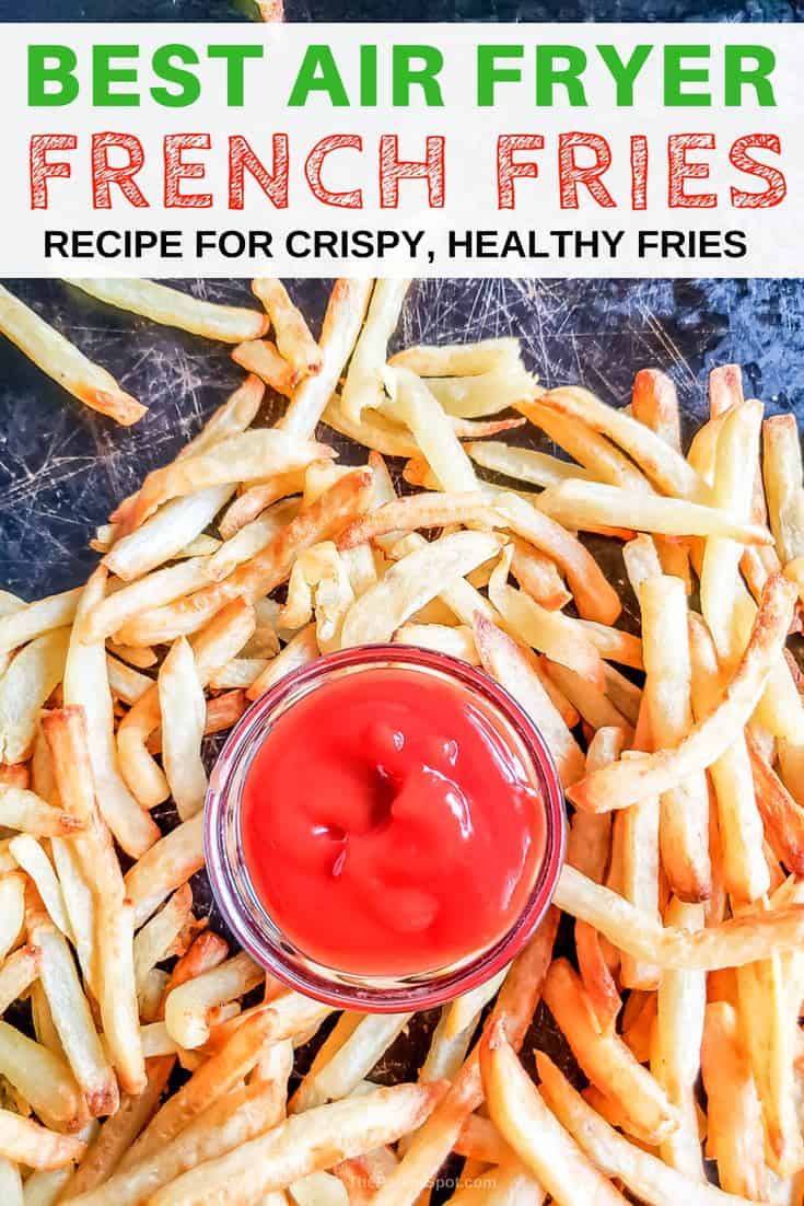 Our best air fryer fries recipe makes crispy fresh fries with almost no oil!