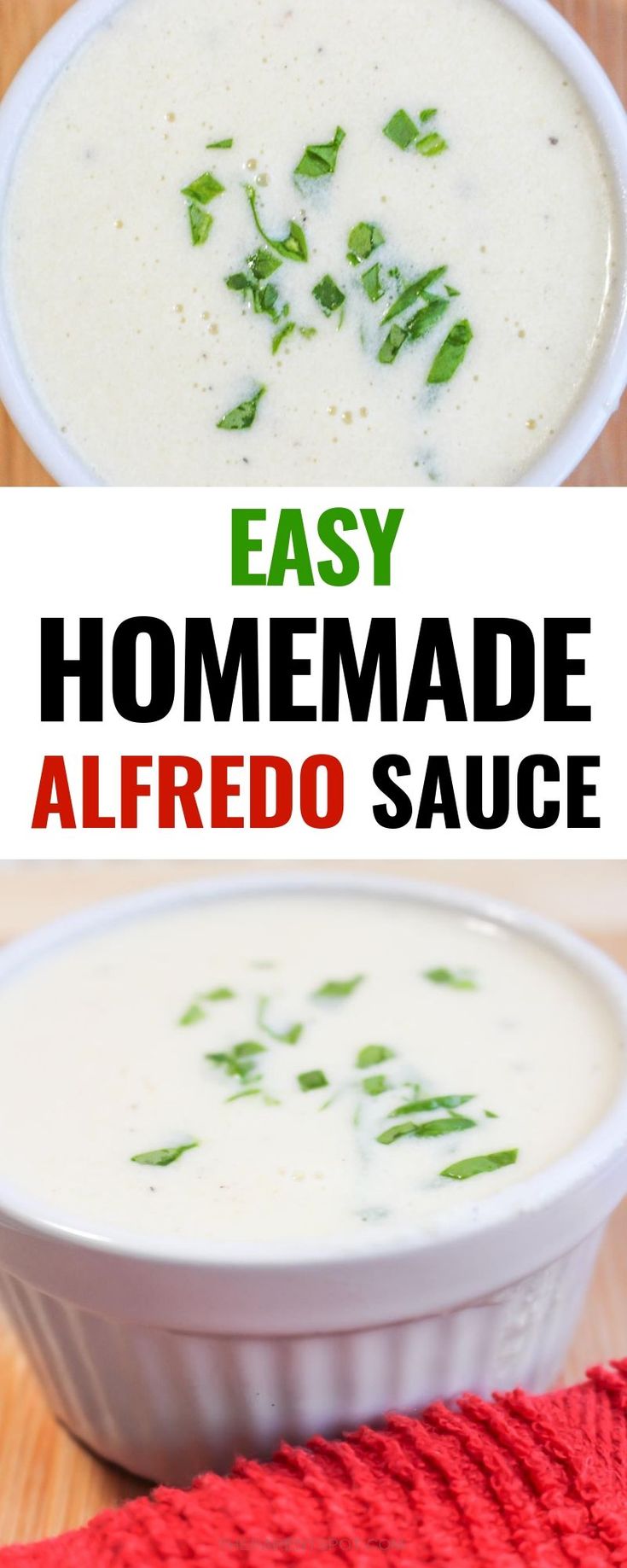 Easy Alfredo sauce is the best homemade sauce recipe you will make time and time again