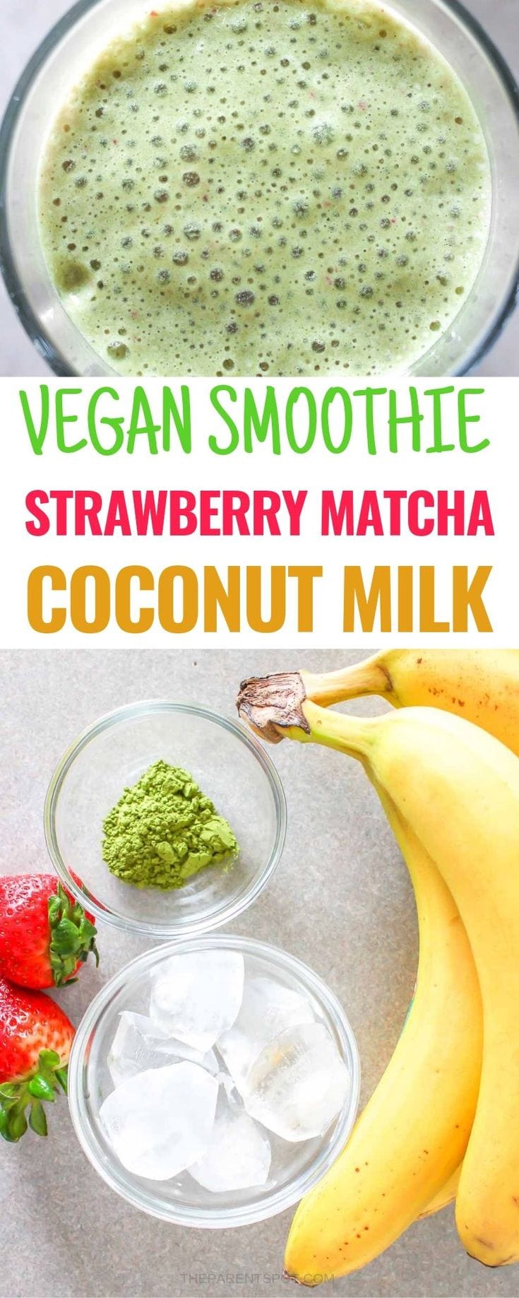 vegan matcha smoothie with strawberry banana and coconut milk