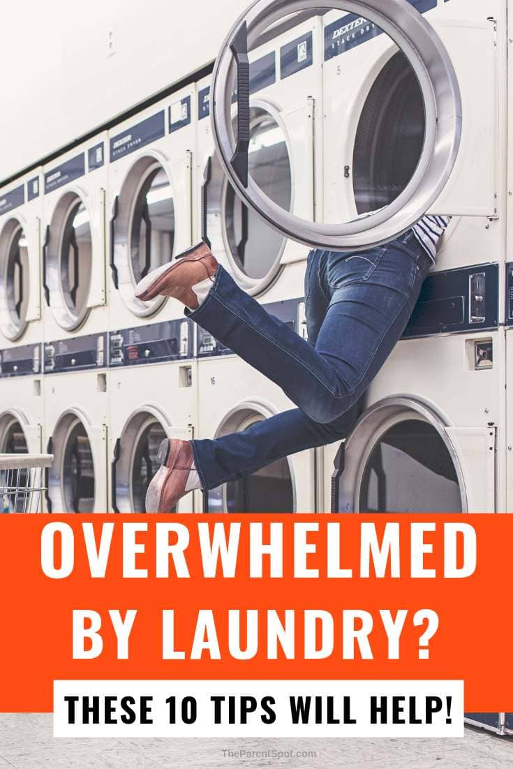 Overwhelmed by laundry - 10 proven tips to help you organize and manage laundry