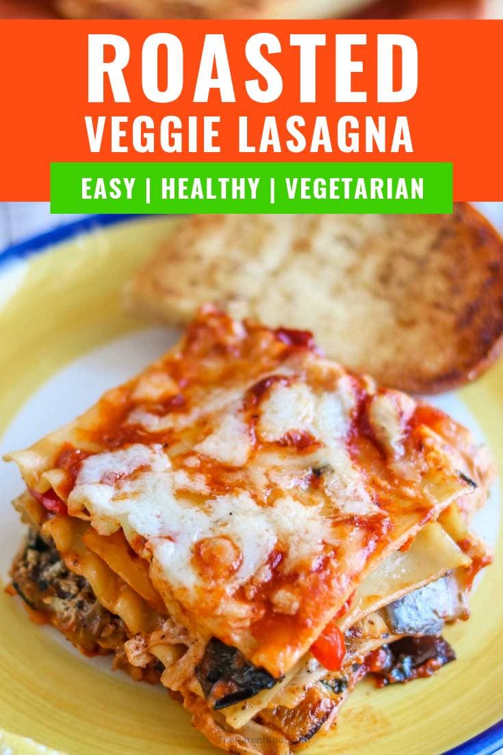 healthy vegetarian lasagna made with delicious roasted veggies and melted cheese