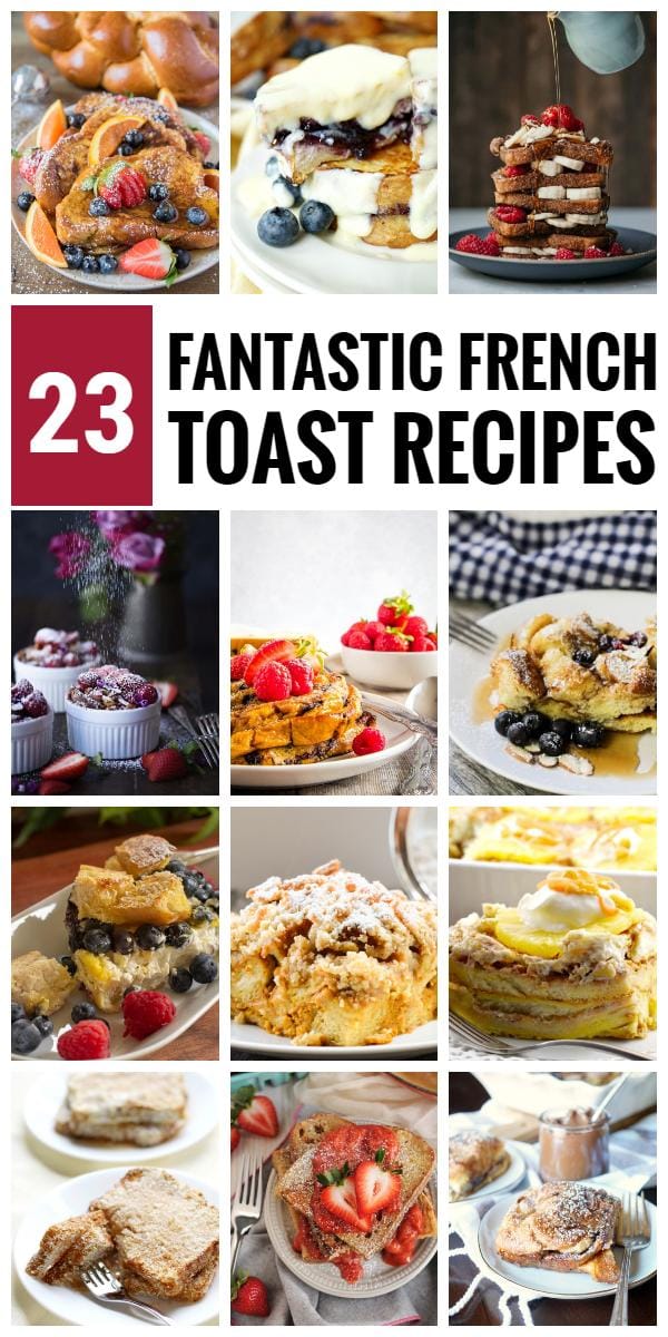 23 Fantastic French Toast Recipes