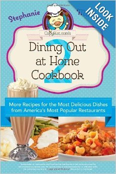 Copykat.com's Dining Out At Home Cookbook