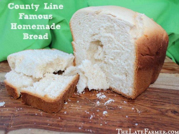 County Line Famous Homemade Bread from The Late Farmer