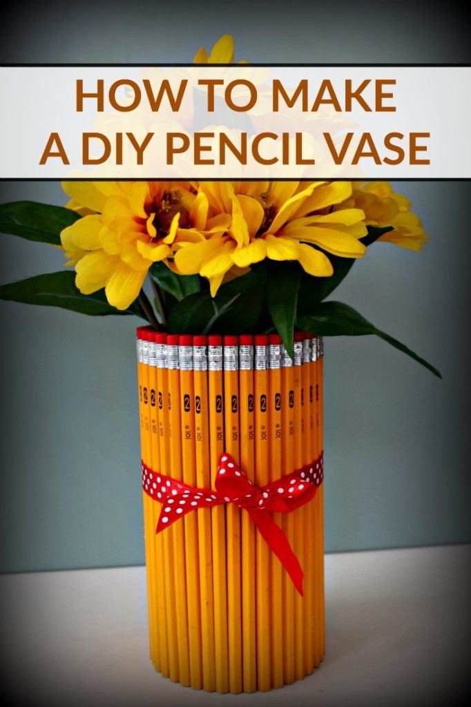 How to Make a DIY Pencil Vase Tutorial