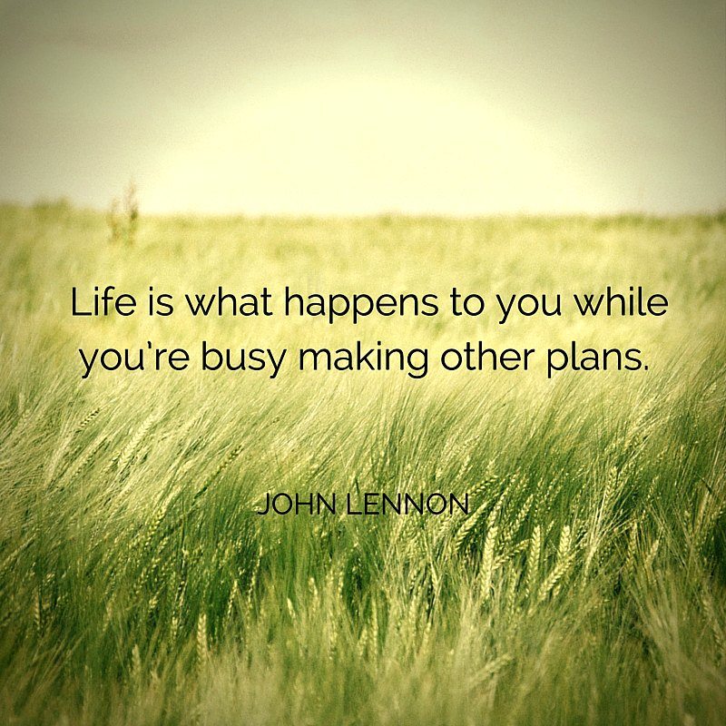 John Lennon Life is What Happens to you Quote