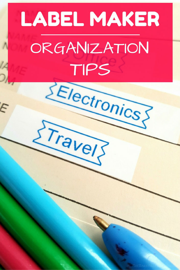 Label Maker Organization Tips