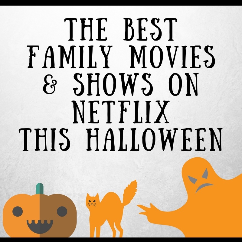  the best family movies and shows to watch on Netflix Canada this Hallowee